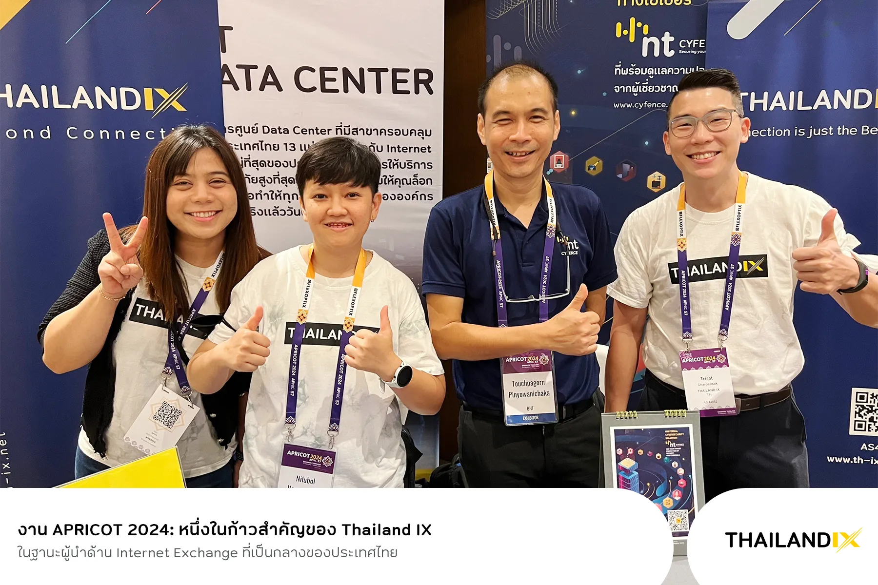 เจ้าหน้าที่จาก Thailand IX และ NT cyfence ที่บูธของ Thailand IX ในงาน APRICOT 2024